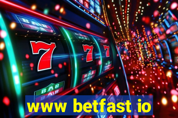 www betfast io